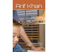 AI FUN ACTIVITY: Discover Artificial Intelligence the Fun Way!