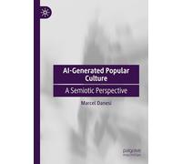 AI-Generated Popular Culture: A Semiotic Perspective