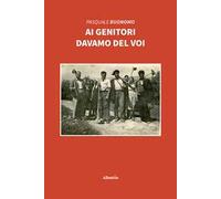 Ai genitori davamo del voi