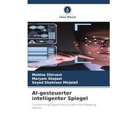 AI-gesteuerter intelligenter Spiegel: Transforming English Pronunciation and Speaking Mastery
