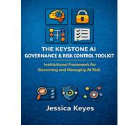 AI Governance & Risk Control Toolkit: Institutional Operating Structure for Responsible AI Implementation