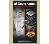 AI Governance - What You Must Know