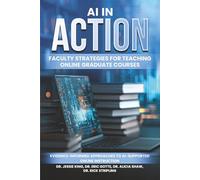AI in Action: Faculty Strategies for Teaching Online Graduate Courses