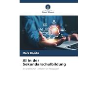 AI in der Sekundarschulbildung: Ein praktischer Leitfaden für Pädagogen