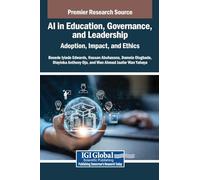 Ai in Education, Governance, and Leadership: Adoption, Impact, and Ethics