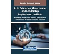 Ai in Education, Governance, and Leadership: Adoption, Impact, and Ethics