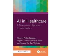 AI in Healthcare: A Transparent Approach to Informatics