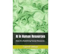 AI in Human Resources: How AI is Redefining Human Resources