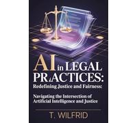 AI in Legal Practices: Redefining Justice and Fairness