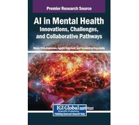 Ai in Mental Health: Innovations, Challenges, and Collaborative Pathways