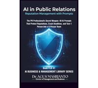 AI in Public Relations: Reputation Management with Prompts