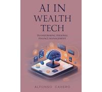 AI in Wealth Tech: Transforming Personal Finance Management