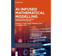 AI-infused Mathematical Modelling: Computational Intelligence and Predictive Analysis