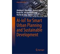 AI-IoT for Smart Urban Planning and Sustainable Development
