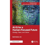 AI iQ for a Human-Focused Future: Strategy, Talent, and Culture