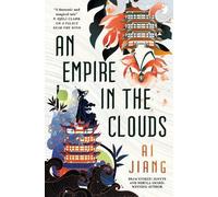 Ai Jiang An Empire in the Clouds (Copertina rigida) (PRESALE 08/09/2026)