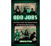 Ai Jiang Ivy Grimes Erik M Odd Jobs - Six Files from the Department (Tascabile)