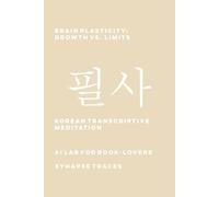 Ai Lab for Book-Lovers Brain Plasticity (Tascabile) Transcriptive Meditation