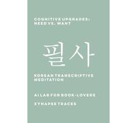 Ai Lab for Book-Lovers Cognitive Upgrades (Tascabile) Transcriptive Meditation