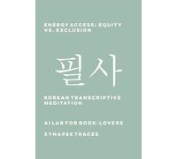 Ai Lab for Book-Lovers Energy Access (Tascabile) Transcriptive Meditation