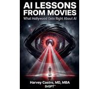 AI Lessons from Movies: What Hollywood Gets Right About AI