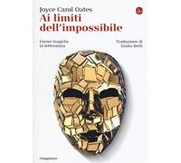 Ai limiti dell'impossibile. Forme tragiche in letteratura
