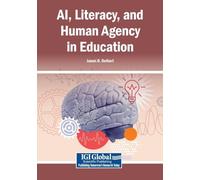 AI, Literacy, and Human Agency in Education
