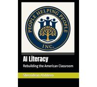 AI Literacy: Rebuilding the American Classroom
