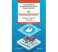 AI management. Strategie e approcci in azienda