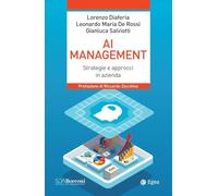 AI management. Strategie e approcci in azienda