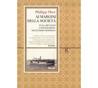 Ai margini della società. Fuga, rifugiati e integrazione nell'Europa moderna