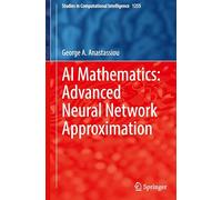 AI Mathematics: Advanced Neural Network Approximation