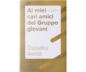 Ai miei cari amici del Gruppo giovani