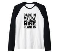 Ai Miei Giorni avevamo Nove Pianeti Maglia con Maniche Raglan