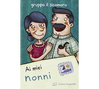 Ai miei nonni
