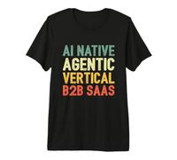 AI Native Agentic B2B SAAS - Avvio Tecnico Maglietta Premium