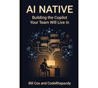 AI Native: Building the Copilot Your Team Will Live In