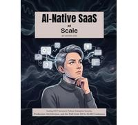 AI-Native SaaS at Scale: Scaling MCP Servers in Python: Enterprise Security, Production Architecture, and the Path from 100 to 10,000 Customers