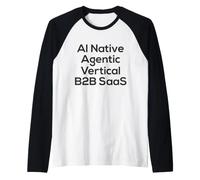 AI nativi, Agentic, Verticale, B2B SAAS - Start Up Vibes Maglia con Maniche Raglan