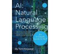 AI: Natural Language Processing: An In-Depth Guide to NLP
