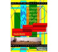 Ai nostri paesi ce ne son delle più belle