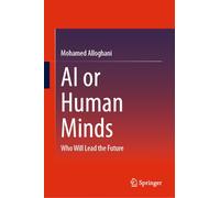 AI or Human Minds: Who Will Lead the Future
