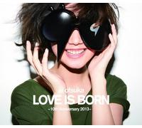 Ai Otsuka - Ai Otsuka Love Is Born 10th Anniversary 2013