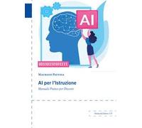 AI per l'istruzione. Manuale pratico per docenti