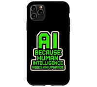 AI perché l'intelligenza artificiale ha bisogno di un aggiornamento divertente Custodia per iPhone 11 Pro Max