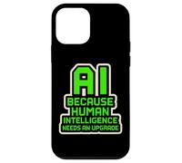 AI perché l'intelligenza artificiale ha bisogno di un aggiornamento divertente Custodia per iPhone 12 mini
