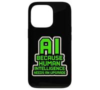 AI perché l'intelligenza artificiale ha bisogno di un aggiornamento divertente Custodia per iPhone 13 Pro