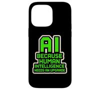 AI perché l'intelligenza artificiale ha bisogno di un aggiornamento divertente Custodia per iPhone 14 Pro Max