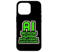 AI perché l'intelligenza artificiale ha bisogno di un aggiornamento divertente Custodia per iPhone 16 Pro