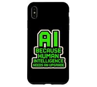 AI perché l'intelligenza artificiale ha bisogno di un aggiornamento divertente Custodia per iPhone XS Max